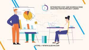 GleeYM offers Integrated Cost and Schedule Risk Analysis for MS Project Users